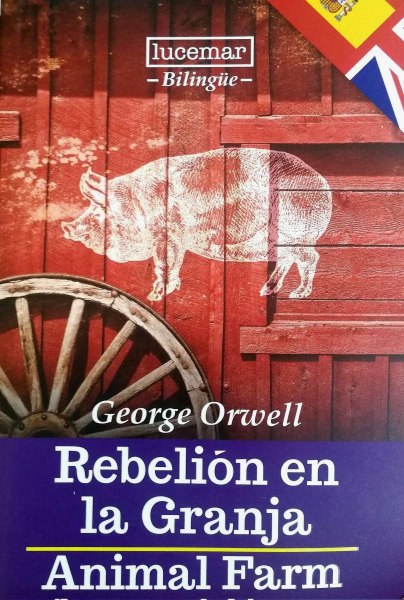 Rebelion en la Granja Animal Farm Bilingue