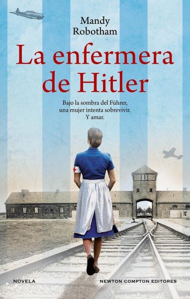 La Enfermera De Hitler