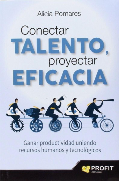 Conectar Talento Proyectar Eficacia