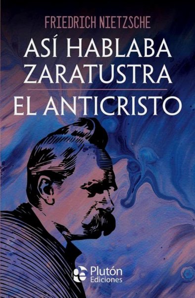 Asi Hablaba Zaratustra - El Anticristo