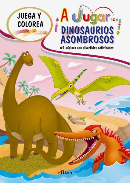 A Jugar Dinosaurios Asombrosos