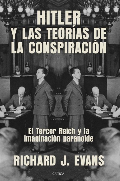 Hitler y Las Teorias de la Conspiracion