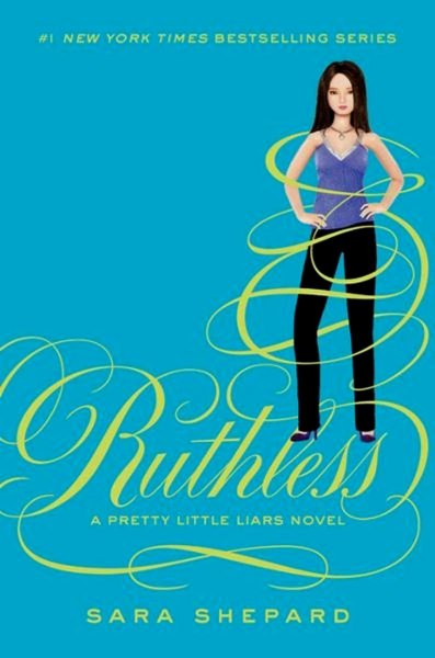A Pretty Little Liars 10 - Ruthless