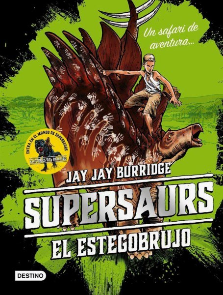 Supersaurs El Estegobrujo