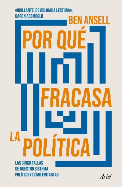 Por Que Fracasa La Politica