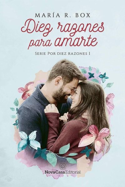 Diez Razones Para Amarte Serie Por Diez Razones I