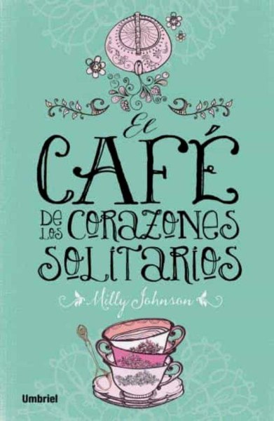 El Cafe De Los Corazones Solitarios