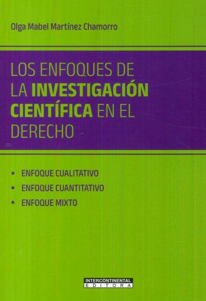 Los Enfoques De La Investigacion Cientifica En El Derecho