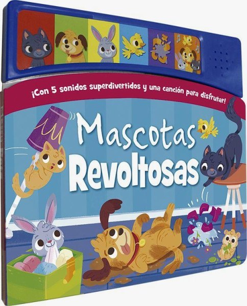 Mascotas Revoltosas - Libro Sonido