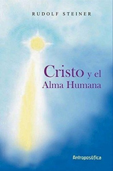 Cristo y El Alma Humana