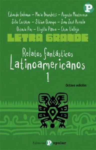 Letra Grande Relatos Fantasticos Latinoamericanos 1