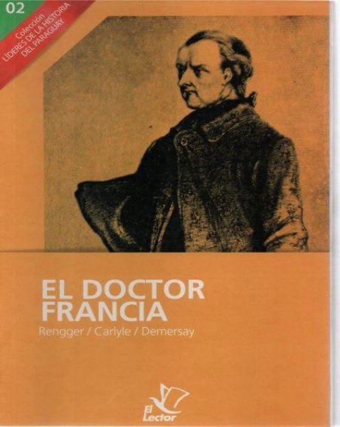El Doctor Francia -renger-carlyle- Amarillo